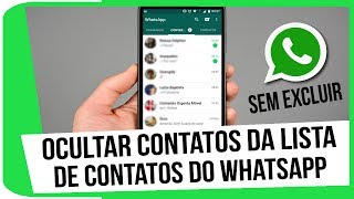 Como ocultar contatos da lista de contatos do whatsapp  sem excluir [upl. by Annairdna664]