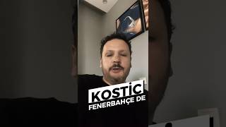 KOSTİC FENERBAHÇE DE fenerbahçe kostic macozetleri fenerbahçe [upl. by Yensehc]