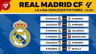 REAL MADRID FIXTURES LA LIGA 202425  La Liga Schedule 20242025 [upl. by Awe]