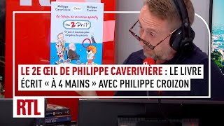 Le 2e Œil de Philippe Caverivière  le livre écrit à quot4 mainsquot avec Philippe Croizon [upl. by Luciano]