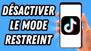 Comment désactiver le mode restreint sur TikTok GUIDE COMPLET [upl. by Hamilah]