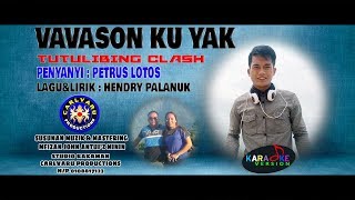 LAGU MURUT  VAVASON KU YAK  PETRUS LOTOS  VERSI KARAOKE [upl. by Acira]