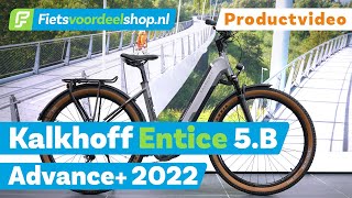 Kalkhoff Entice 5B Advance 2022  Fietsvoordeelshopnl Productvideo [upl. by Dugaid]