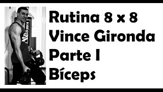 Rutina 8 x 8 Vince Gironda Parte I [upl. by Soirtemed]