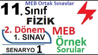 11 Sınıf Fizik 2 Dönem 1 Yazılı Örnek Senaryo Çözümleri  Senaryo 1  MEB örnek sorular 1  ortak [upl. by Lareine]