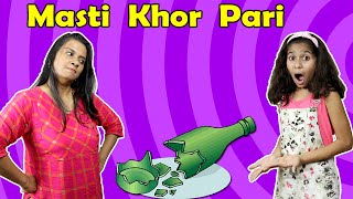 Pari Ki Masti I Pari Ne Kiya Sabko Pareshan I Funny Video [upl. by Yoshi]