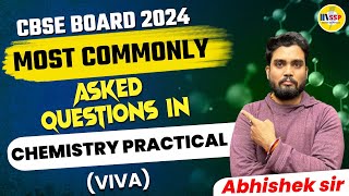 Class 12 Board Exam 2024  Most Commonly Asked Questions In Chemistry Practical VIVA  AB Sir [upl. by Jentoft]