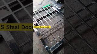 S Steel Door Making Polish Shortsvideo💥 [upl. by Guevara308]