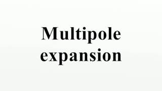 Multipole expansion [upl. by Arakihc]