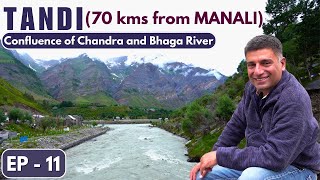 Ep 11 Keylong to Tandi conflulence  Bhaga river meets Chandra river to Manali  Himachal Pradesh [upl. by Falito]