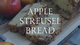 Apple Streusel Bread [upl. by Emera387]