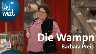 Barbara Preis Die Wampn  BrettlSpitzen IV  BR Heimat  Die beste Volksmusik [upl. by Mart102]