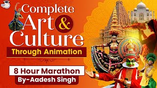 Complete Art amp Culture in 8 Hours Through Animation by Aadesh Singh StudyIQ  UPSC IAS [upl. by Alexandrina554]