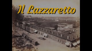 Il Lazzaretto [upl. by Naihtniroc]