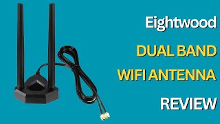 Enhanced WiFi Coverage Eightwood Dual Band WiFi Antenna Review [upl. by Codd682]