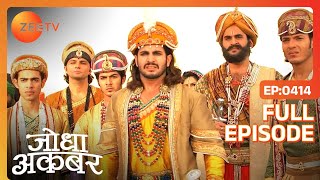 Ep 414  Jodha हुई परेशान Akbar के एक और निकाह की खबर सुनकर  Jodha Akbar  Zee TV [upl. by Nilknarf]