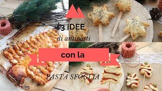 3 ricette FACILI E VELOCI con la PASTA SFOGLIA [upl. by Suryt]