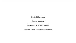 Brimfield Township  Board of Trustees  Special Meeting  11624 [upl. by Analart753]