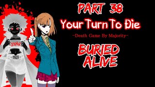 BURIED ALIVE  Your Turn To Die 38BLIND PC Playthrough [upl. by Rosecan]