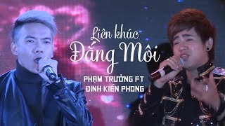 Liên Khúc Đắng Môi  Phạm Trưởng ft Đinh Kiến Phong LiveShow Phạm Trưởng 2017  Phần 1221 [upl. by Pascha]