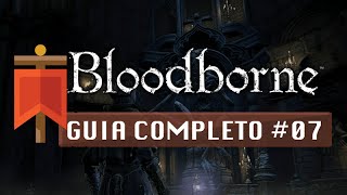 Bloodborne  Guia Completo 07  Yhargul escurecendo [upl. by Adriano777]