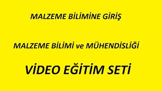 Malzeme Bilimine Giriş [upl. by Rubinstein]