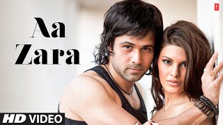 Aa Zara video song Murder 2 ft Emraan hashmi jacqueline fernandez [upl. by Irelav]