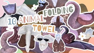 How to make Towel Animal Folding  10 Animal Folding [upl. by Plantagenet226]