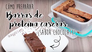 💪 Cómo preparar Barras de Proteína Caseras ¡sabor chocolate 🍫 [upl. by Naehs593]