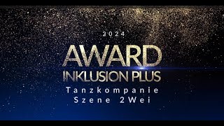 Audiodeskription  Inklusion Plus Award 2024  Tanzkompanie Szene 2Wei [upl. by Godric484]