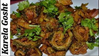 Karela Gosht  Azaming recipe  Easiest Recipe  By Shaista Kitchen  karela  beef recipe… [upl. by Bonnette897]