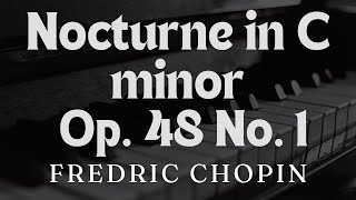 Chopin Nocturne in C minor Op 48 No 1 [upl. by Cruce456]