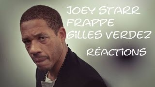 JOEY STARR FRAPPE GILLES VERDEZ [upl. by Ermin]