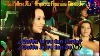 Karaoke 🎤 La Pollera Mix ♪ Orquesta Caramelo ♪ Video [upl. by Anaic]