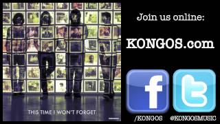 KONGOS  This Time I Wont Forget [upl. by Haisoj]