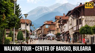 Walking through Center of Bansko in Bulgaria  4k Virtual Tour [upl. by Aretina]