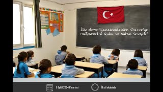 İlk ders Çanakkaleden Gazzeye Vatan savunması [upl. by Malca]