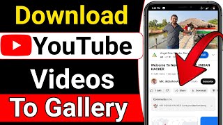 how to download youtube video in gallery  download youtube video how to download youtube video [upl. by Natloz]