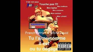 French Patriot amp White Liquid  Le terroir [upl. by Frangos]