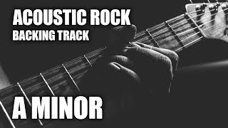 Acoustic Rock Guitar Backing Track In A Minor [upl. by Cronin706]