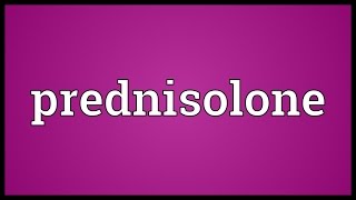 Prednisolone Meaning [upl. by Nosaes]