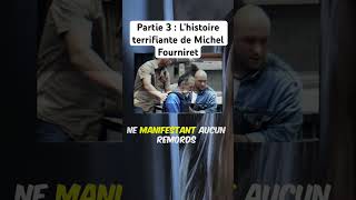 L’histoire terrifiante de Michel Fourniret TrueCrime MichelFourniret AffaireFourniret CrimeStory [upl. by Aicilic]