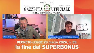 Superbonus mossa a sorpresa del GOVERNO e gravi conseguenze per i lavori programmati [upl. by Ecyrb592]