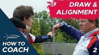 How To Coach Archery Draw amp Alignment Episode 3 [upl. by Trebo]