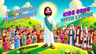 Sermon on the mount kids song with lyrics [upl. by Hsilgne998]