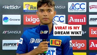 Dunith Wellalage Emotional Statement on Virat Kohli Wicket in India vs Sri Lanka Match [upl. by Civ]