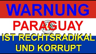 WARNUNG Leben in Paraguay Bloß nicht  es wäre das größte Desaster für Dein Leben  Vorabvideo [upl. by Nitsu]