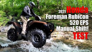 2021 Honda Foreman Rubicon 4x4 EPS 520 with Manual Shift Test Review [upl. by Yelrac]