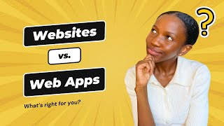 Websites vs Web Apps Whats Right for Your Business or Organization [upl. by Rolan671]