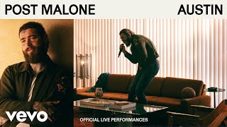 Post Malone  AUSTIN Official Live Performances  Vevo [upl. by Cowden]